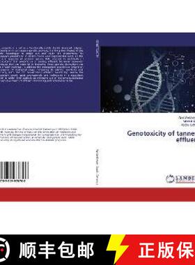 预订 Genotoxicity of tannery effluent [9783659976766]