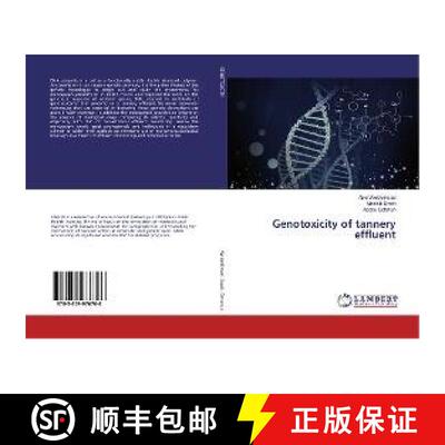 预订 Genotoxicity of tannery effluent [9783659976766]