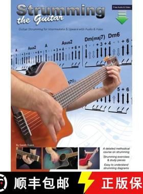 【3-4周达】Strumming the Guitar: Guitar Strumming for Intermediate & Upward with Audio & Video [9781912135547]