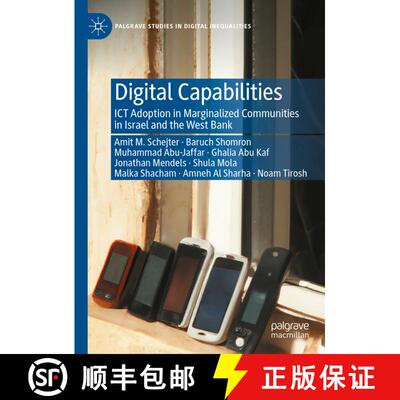 【3-4周达】精装 Digital Capabilities : ICT Adoption in Marginalized Communities in Israel and the Wes... [9783031229299]