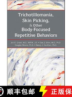 【3-4周达】Trichotillomania, Skin Picking, and Other Body-Focused Repetitive Behaviors [9781585623983]