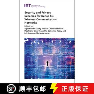 【3-4周达】Security and Privacy Schemes for Dense 6g Wireless Communication Networks [9781839536632]