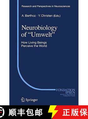 【3-4周达】Neurobiology of Umwelt: How Living Beings Perceive the World [9783540858966]