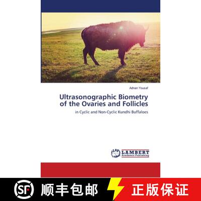 预订 Ultrasonographic Biometry of the Ovaries and Follicles [9783659895975]