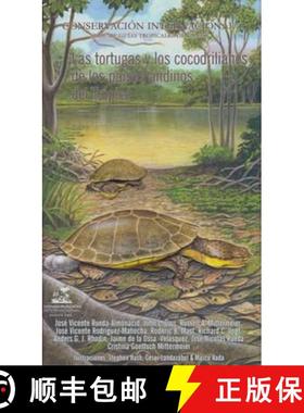 预订 Las Tortugas y los Cocodrilianos de los Paises Andinos del Tropico [9781934151105]