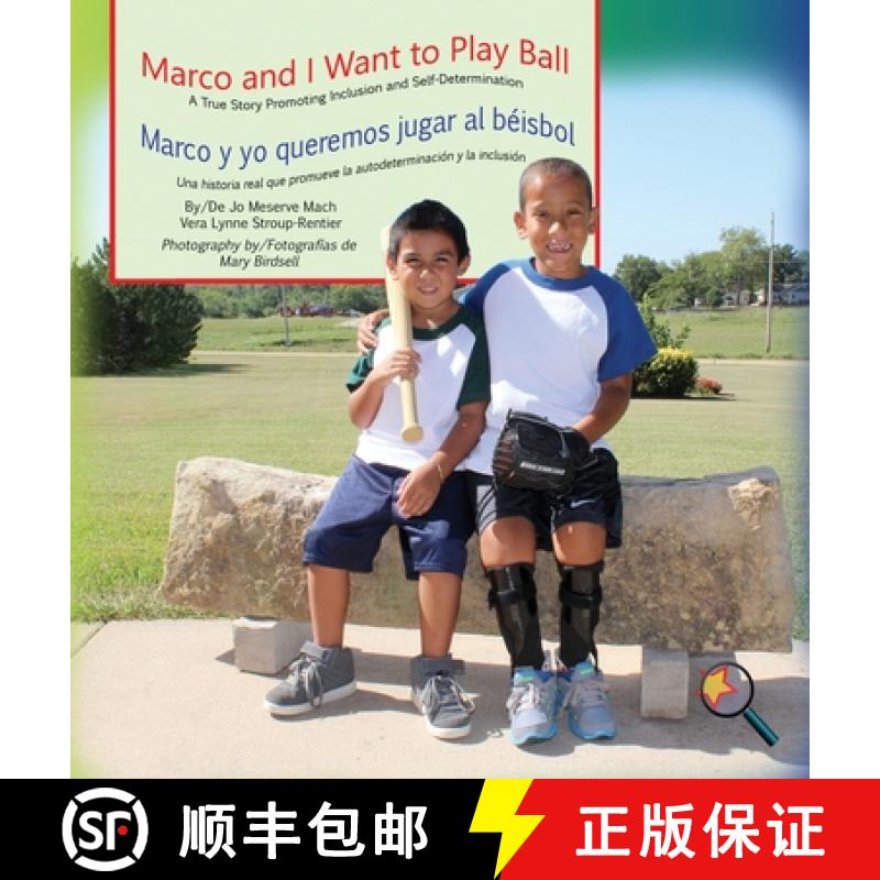 【2-3周达】Marco and I Want to Play Ball/Marco y Yo Queremos Jugar Al Bï¿½isbol: A True Story Prom... [9781944764494]