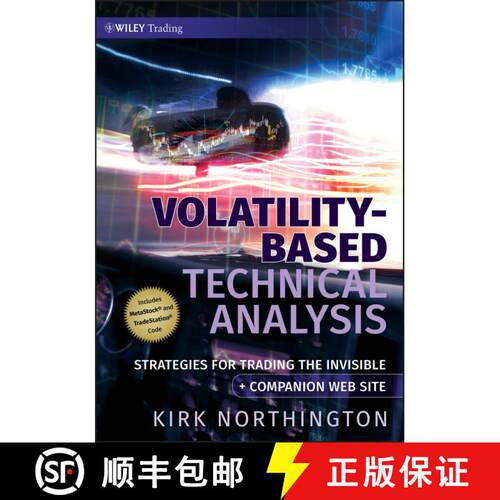 【3-4周达】精装 Volatility-Based Technical Analysis + Url: Strategies For Trading The Invisible [Wile... [9780470387542]