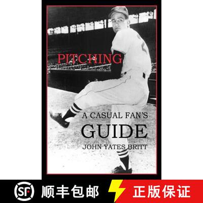 【3-4周达】Pitching: A Casual Fan's Guide [9780988723337]