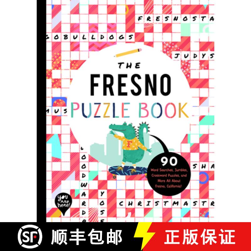 【3-4周达】The Fresno Puzzle Book: 90 Word Searches, Jumbles, Crossword Puzzles, and More All about F... [9781952239328]