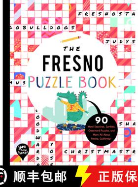 【3-4周达】The Fresno Puzzle Book: 90 Word Searches, Jumbles, Crossword Puzzles, and More All about F... [9781952239328]