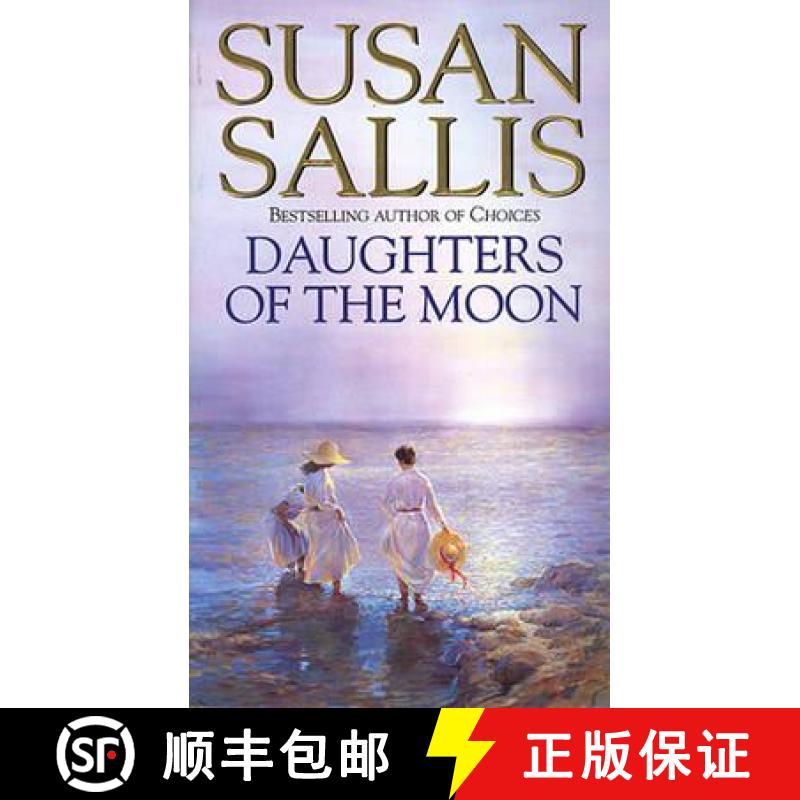 【3-4周达】Daughters Of The Moon : the captivating tale of a touching bond between sisters wracked by... [9780552166843]