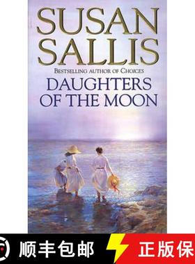 【3-4周达】Daughters Of The Moon : the captivating tale of a touching bond between sisters wracked by... [9780552166843]