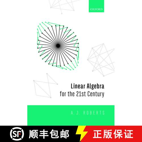【3-4周达】Linear Algebra for 21st Century Applications [9780198856405]