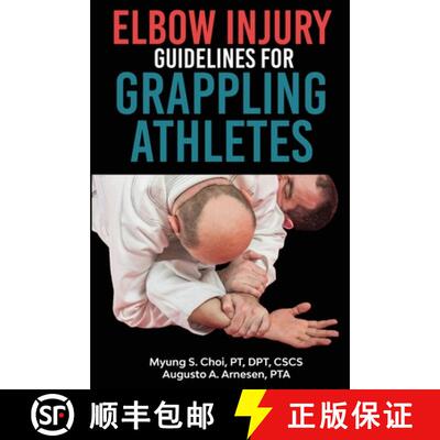 【3-4周达】Elbow Injury Guidelines for Grappling Athletes [9781312235311]