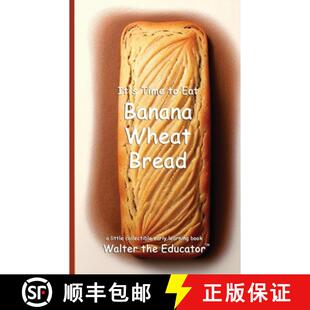 【3-4周达】It's Time to Eat Banana Wheat Bread [9798348510879]