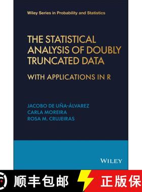 【3-4周达】The Statistical Analysis Of Doubly Truncated Data - With Applications In R [Wiley统计学] [9781119951377]