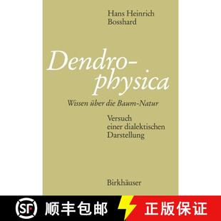 Dendrophysica 9783764323813 Darstellung Natur 4周达 Versuch über Wissen dialektischen die einer Baum