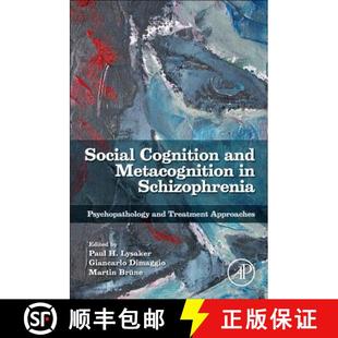 and Schizophrenia Approaches Social Treatment 4周达 9780124051720 Cognition Psychopathology Metacognition