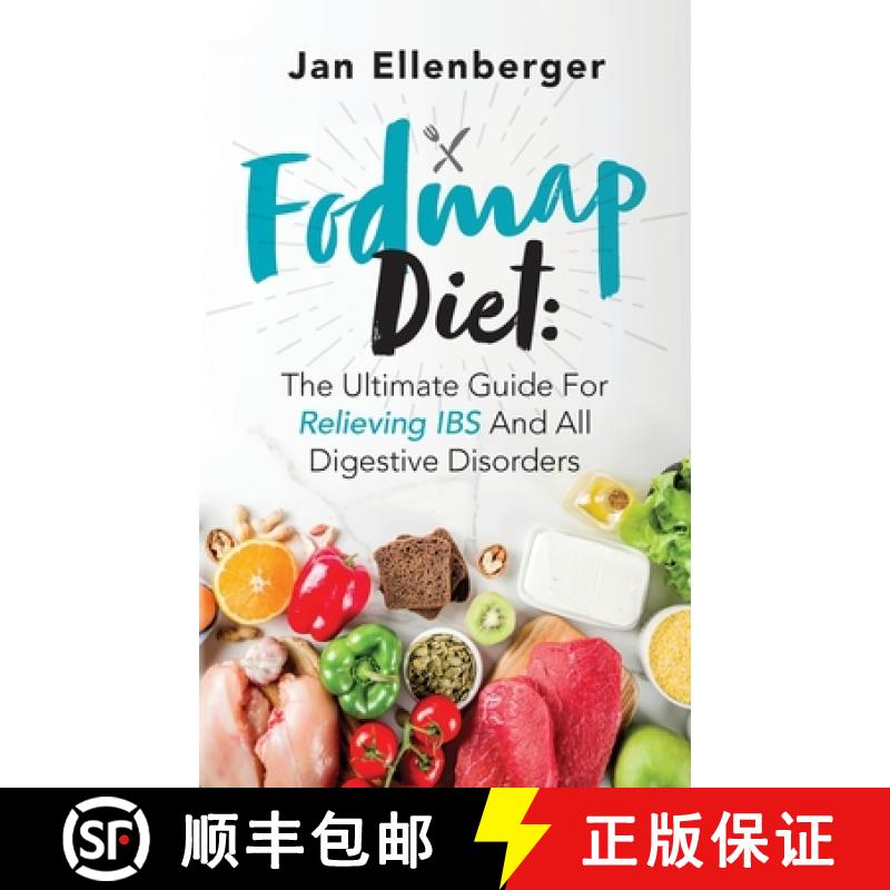【3-4周达】Fodmap Diet The Ultimate Guide For Relieving IBS And All Digestive Disorders [9781087943770]