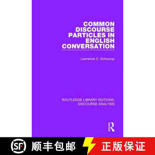 【3-4周达】精装 Common Discourse Particles in English Conversation [9781138224797]