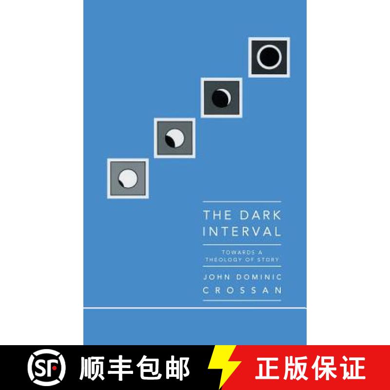 【3-4周达】Dark Interval: Towards a Theology of Story [9780944344064]