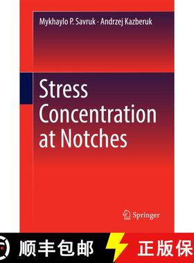 【3-4周达】Stress Concentration at Notches (1st ed. 2017) (1st ed. 2017) [9783319445540]