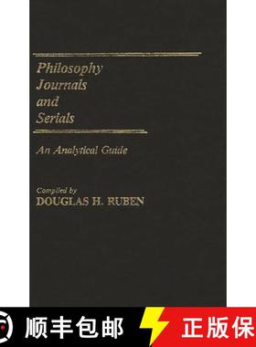 预订 Philosophy Journals and Serials: An Analytical Guide [9780313239588]