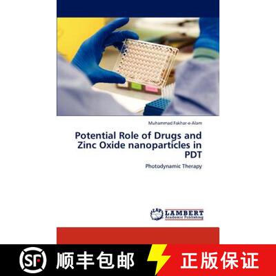 预订 Potential Role of Drugs and Zinc Oxide nanoparticles in PDT [9783848426324]