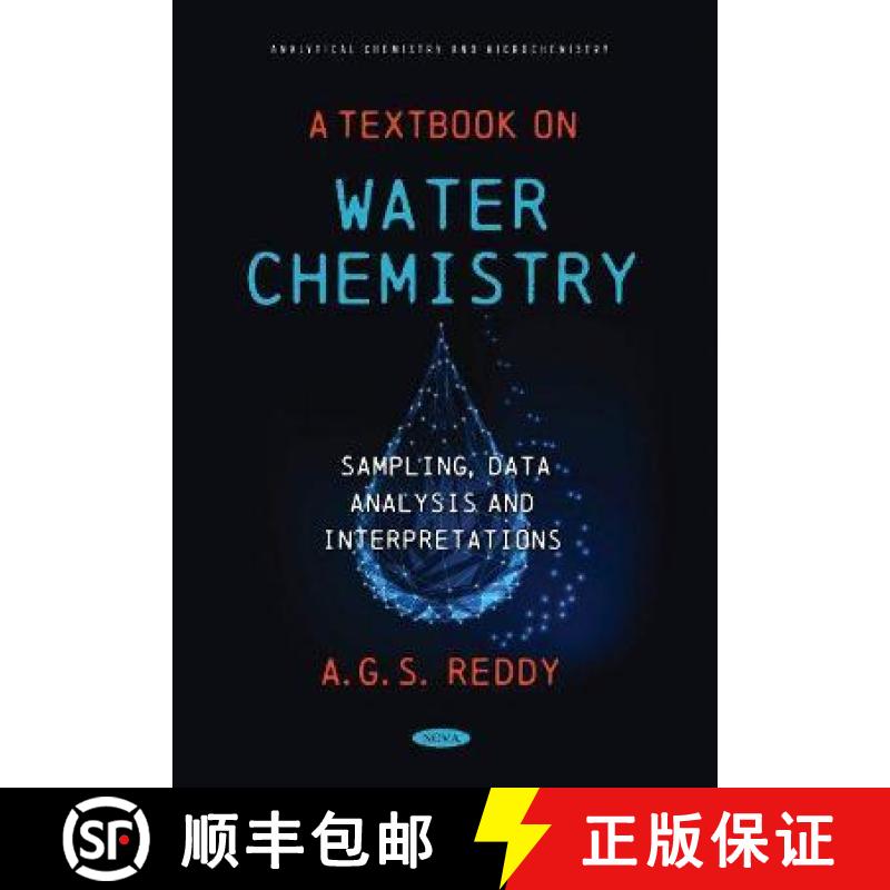 【3-4周达】A Textbook on Water Chemistry: Sampling, Data Analysis and Interpretations [9781536198706]