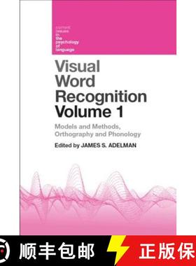 【3-4周达】Visual Word Recognition Volume 1: Models and Methods, Orthography, and Phonology [9781848720589]