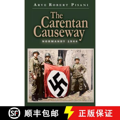 【3-4周达】The Carentan Causeway: Normandy 1944 [9781492794141]