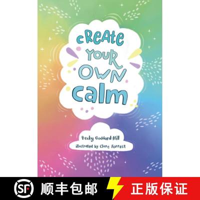 【3-4周达】Create your own calm: Activities to Overcome Children’s Worries, Anxiety and Anger [9780008367589]