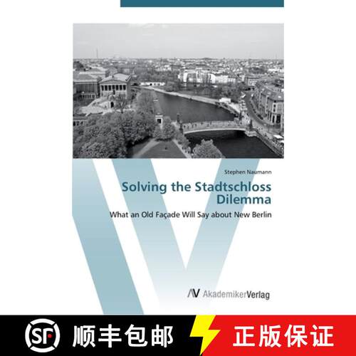 预订 Solving the Stadtschloss Dilemma [9783639413397]