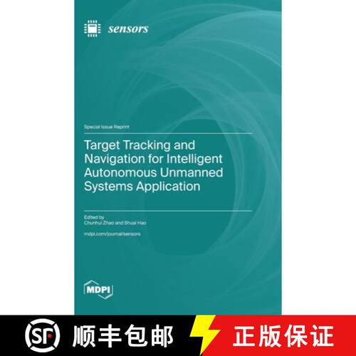 【3-4周达】精装 Target Tracking and Navigation for Intelligent Autonomous Unmanned Systems Application [9783725831135]