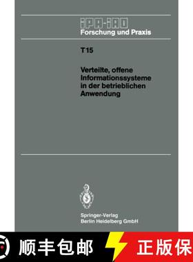 【3-4周达】Verteilte, offene Informationssysteme in der betrieblichen Anwendung : IAO-Forum 25. Janua... [9783540523529]