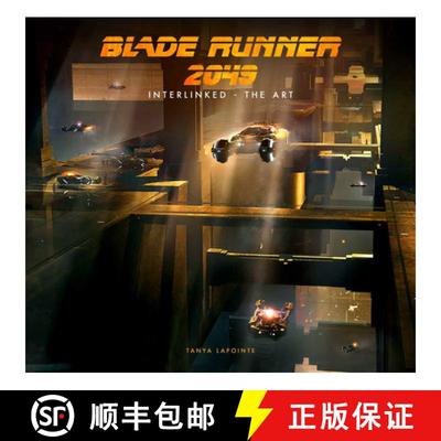【3-4周达】Blade Runner 2049 - Interlinked - The Art [9781789092110]