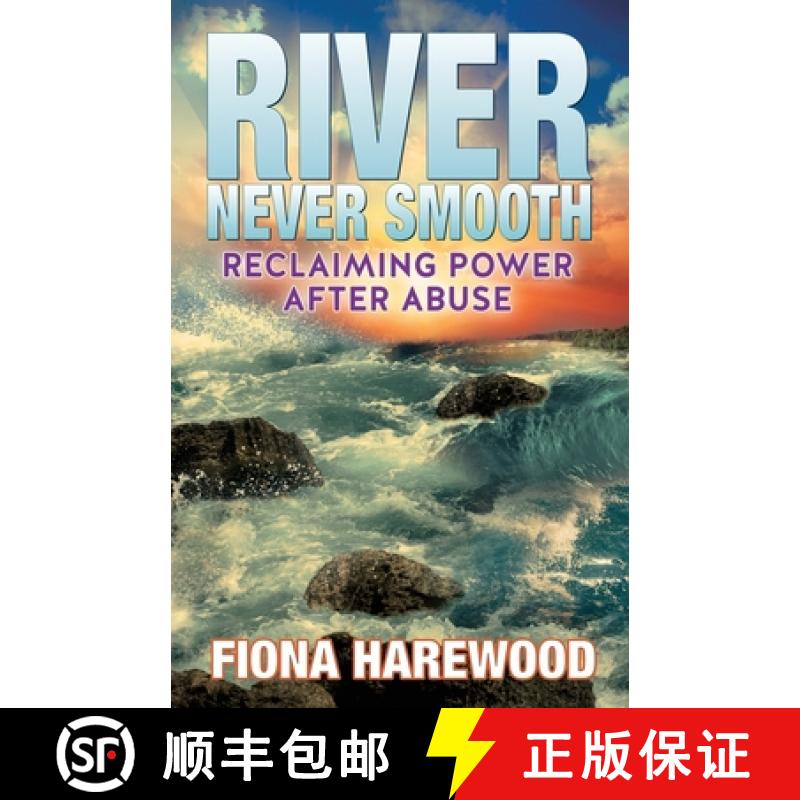 【3-4周达】River Never Smooth: Reclaiming Power After Abuse [9781647460525]