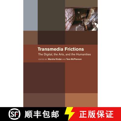 【3-4周达】Transmedia Frictions – The Digital, the Arts, and the Humanities (First Edition) [9780520383029]