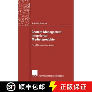 【3-4周达】Content Management integrierter Medienprodukte : Ein XML-basierter Ansatz [9783824421572]
