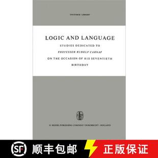 Carnap Logic Studies Language Se... 9789048183197 His and Dedicated 4周達 Occasion the Rudolf Professor