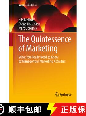 【3-4周达】The Quintessence of Marketing : What You Really Need to Know to Manage Your Marketing Acti... [9783662524251]
