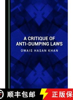 预订 A Critique of Anti-Dumping Laws [9781527516335]