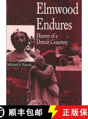 预订 Elmwood Endures – History of a Detroit Cemetery [9780814325919]