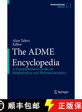 【3-4周达】The ADME Encyclopedia: A Comprehensive Guide on Biopharmacy and Pharmacokinetics [9783030848590]