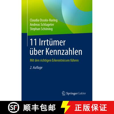【3-4周达】11 Irrtümer über Kennzahlen: Mit den richtigen Erkenntnissen führen (2., vollst. akt. A... [9783658248123]