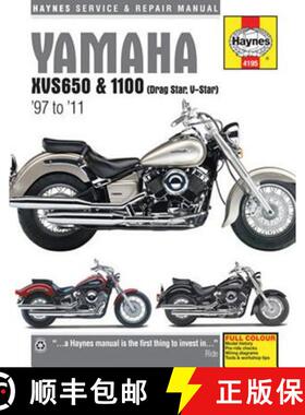 【3-4周达】Yamaha XVS650 & 1100 Drag Star/V-Star (97 - 11) Haynes Repair Manual: 1997 to 2011 [9781785212697]