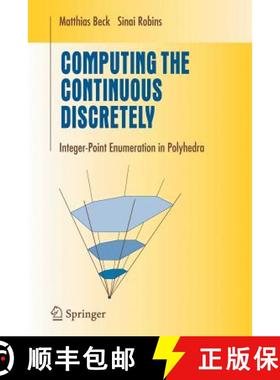【3-4周达】Computing the Continuous Discretely : Integer-point Enumeration in Polyhedra [9781441921192]