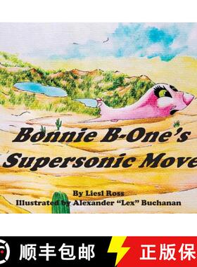 【3-4周达】Bonnie B-One's Supersonic Move [9780578424569]