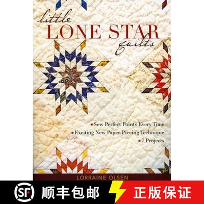 【3-4周达】Little Lone Star Quilts: Sew Perfect Points Every Time  Exciting New Paper-Piecing Techn... [9781571206060]