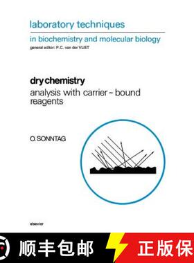 【3-4周达】Dry Chemistry, Volume 25: Analysis with Carrier-Bound Reagents [9780444814593]